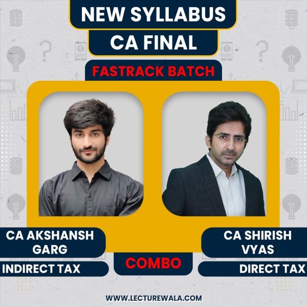 CA Shirish Vyas DT & CA Akshansh Garg IDT Combo Fastrack Online Classes For CA Final: Google Drive / Pendrive Classes