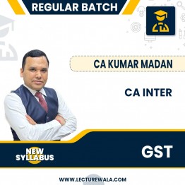 CA Inter GST Full Course By CA Kumar Madan : Live Online Classes