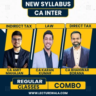 CA Inter Coprtporate and Other Law And Direct Tax & Indirect Tax By CA Bhanwar Borana, CA Amit Mahajan & CA Karan Kumar