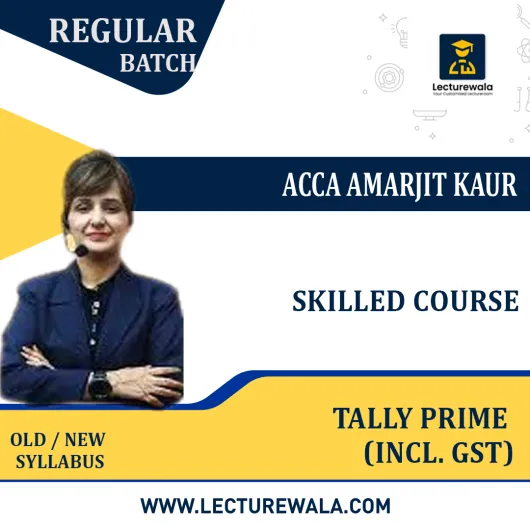 Tally Prime (Incl. GST) Skilled Course Regular Batch By ACCA Amarjit Kaur: Pendrive / Online Classes.