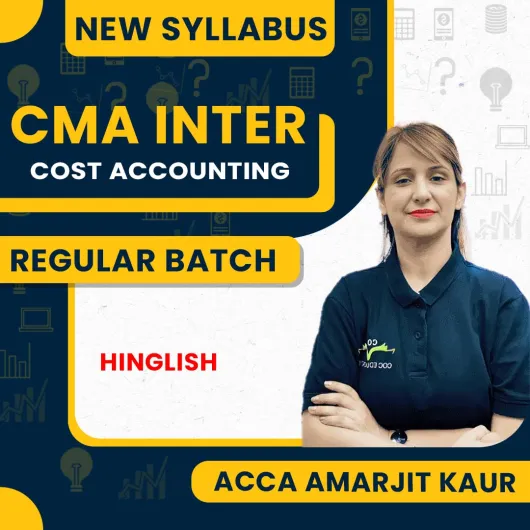 ACCA Amarjit Kaur Cost Accounting Regular Batch For CMA Inter New Syllabus ACCA Amarjit Kaur Cost Accounting Regular Batch For CMA Inter New Syllabus