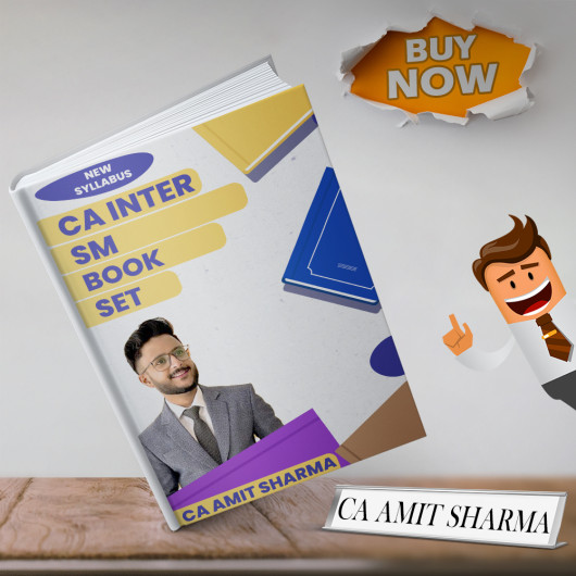 CA Amit Sharma SM Book For CA Inter: Study Material CA Amit Sharma SM Book For CA Inter: Study Material