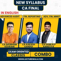 CA Sankalp Kanstiya AFM, CA Shubham Keswani Audit & CA Aakash Kandoi Financial Reporting Exam Oriented Combo Classes In English For CA Final