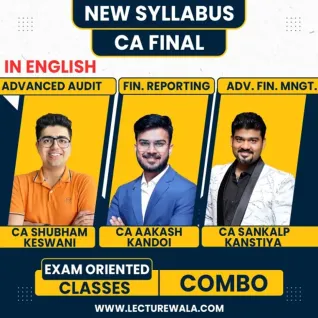 CA Sankalp Kanstiya AFM, CA Shubham Keswani Audit & CA Aakash Kandoi Financial Reporting Exam Oriented Combo Classes In English For CA Final