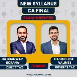 CA Final DT & IDT (Exam Oriented- Fastrack Batch) by CA Bhanwar Borana & CA Siddhesh Valimbe For May & Nov 27 Exams