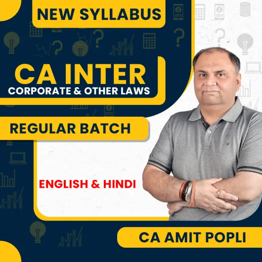 CA Amit Popli Corporate & Other Laws Regular Online Classes For CA Inter: Google Drive Classes