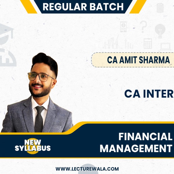 CA Amit Sharma Financial Management Regular Online Classes For CA Inter: Google Drive & Pen Drive Classes