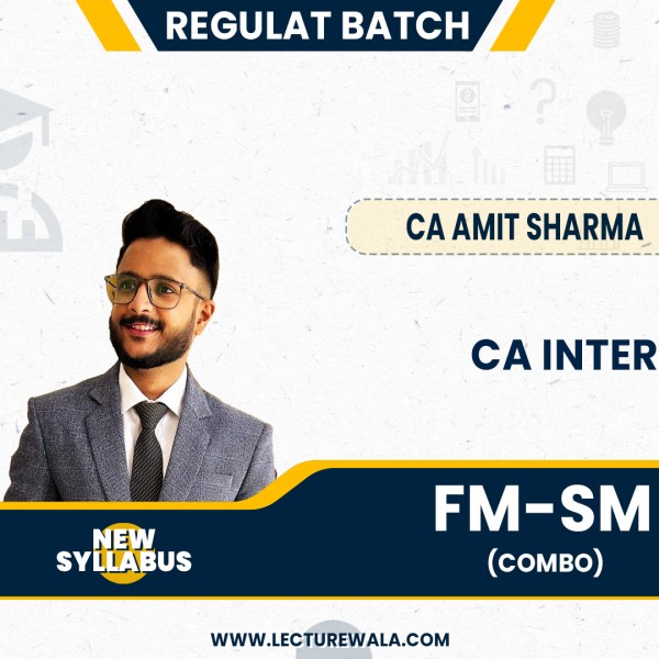 CA Amit Sharma FM-SM Combo Regular Online Lecture For CA Inter: Google Drive & Pen Drive Classes.