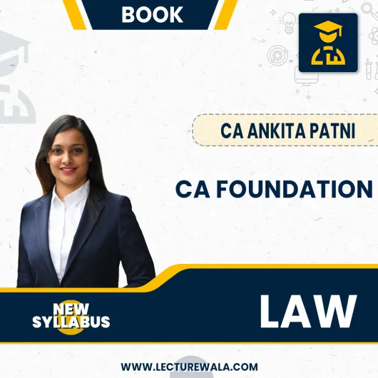 CA Foundation Paper-2 Books Law By CA Ankita Patni : Study Material.