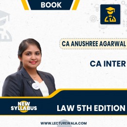 CA Inter Law 5th Edition Book By CA Anushree Agarwal : Online Study Material