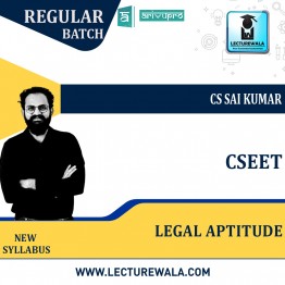 CSEET Legal Aptitude Regular Course New Syllabus : Video Lecture + Study Material By CS Sai Kumar (For Nov. 2021 & Jan 2022 )