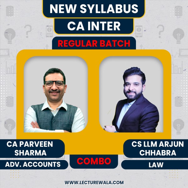 CA Praveen Sharma Adv. Accounting &  CS LLM Arjun Chhabra Law COMBO For CA Inter : Google Drive Classes