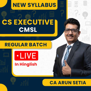 CA Arun Setia Capital Market & Securities Laws New Syllabus Regular Classes For CS Executive: Online / Offline Classes.