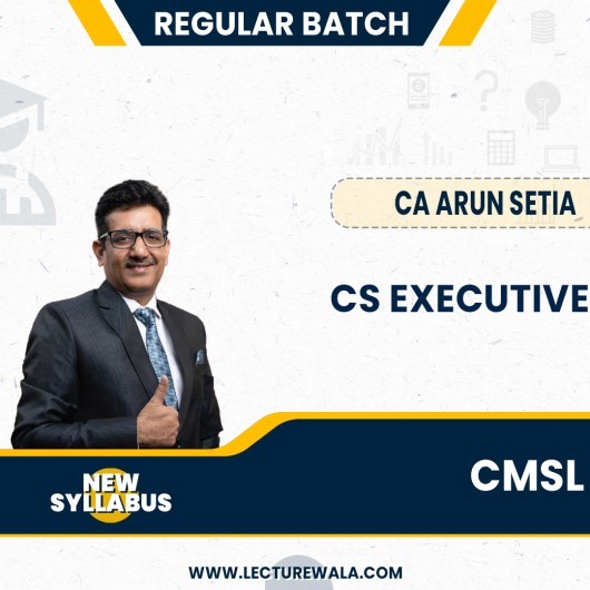 CA Arun Setia Capital Market & Securities Laws New Syllabus Regular Classes For CS Executive: Online / Offline Classes.