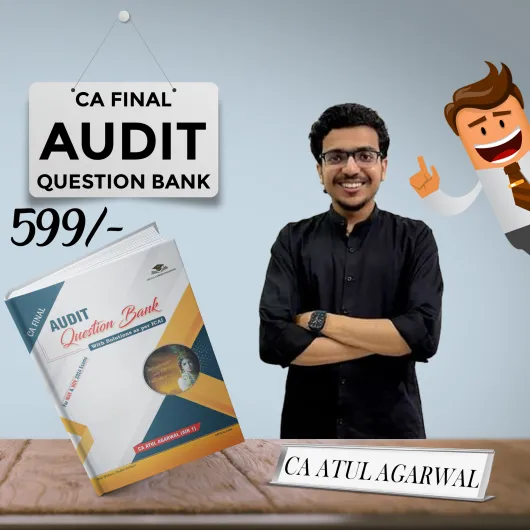 CA Atul Agarwal Auditing Question Book For CA Final: Study Material