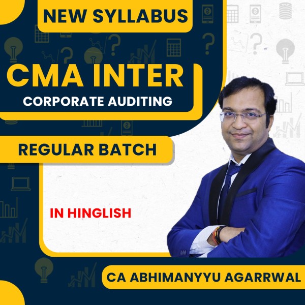 CA Abhimanyyu Agarrwal  Corporate Auditing Regular Online Classes For CMA Inter : Google Drive/ Pen Drive.