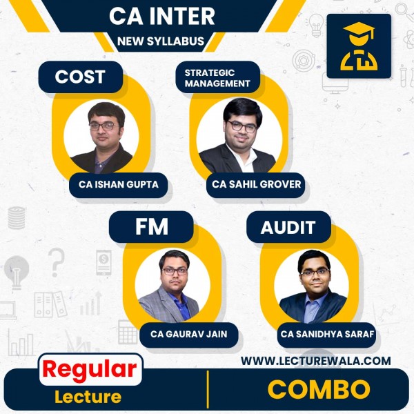 CA Inter Cost FM-SM & Audit .Regular Course: by CA Sahil Grover, CA Gaurav Jain, CA Sanidhya Saraf & CA Ishan Gupta : Pen drive / online classes