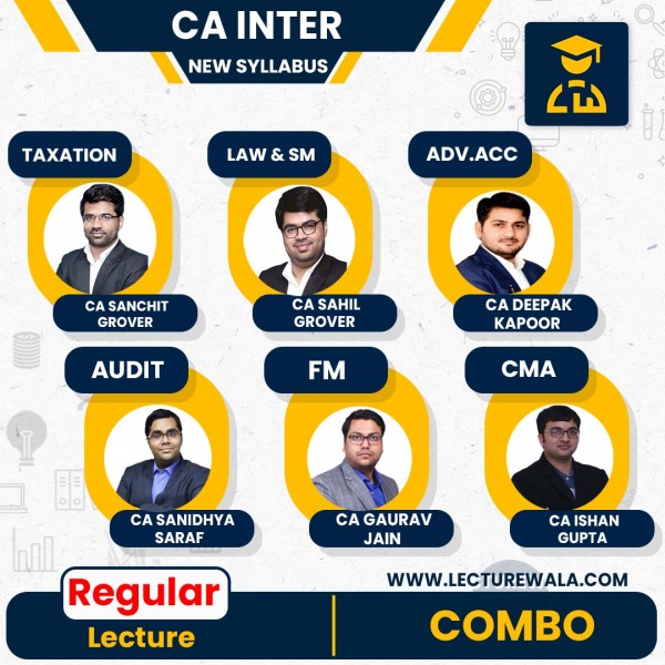 CA Inter Both Group Combo Regular Course: by CA Sanchit Grover, CA Sahil Grover, CA Ishan Gupta, CA Deepak Kapoor CA Sanidhya Saraf & CA Gaurav Jain   : Pen drive / online classes