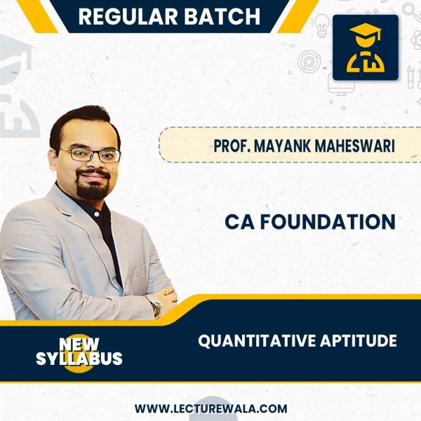 CA Foundation Quantitative Aptitude Regular Course by Prof. Mayank Maheswari: Pen drive / Online classes.