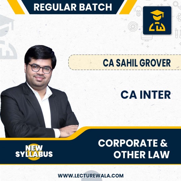 CA Inter Corporate And Other Law Regular Course by CA Sahil Grover : Pen drive / Online classes.