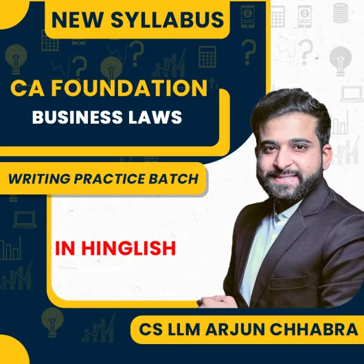 CA Foundation Business Law (Writing Practice Batch) By CA Arjun Chhabra CA Foundation Business Law (Writing Practice Batch) By CA Arjun Chhabra