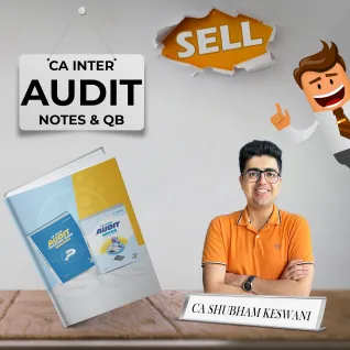 CA Inter Audit Notes & Question BankBy CA Shubham Keswani for May 2024 CA Inter Audit Notes & Question BankBy CA Shubham Keswani for May 2024