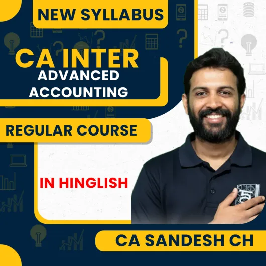 CA Sandesh ch Advanced Accounts Regular Online Classes For CA Inter