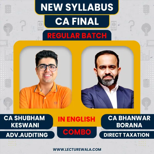 CA Final New Syllabus DT & AUDIT Recorded Batch In Full English By CA Bhanwar Borana & CA Shubham Keswani