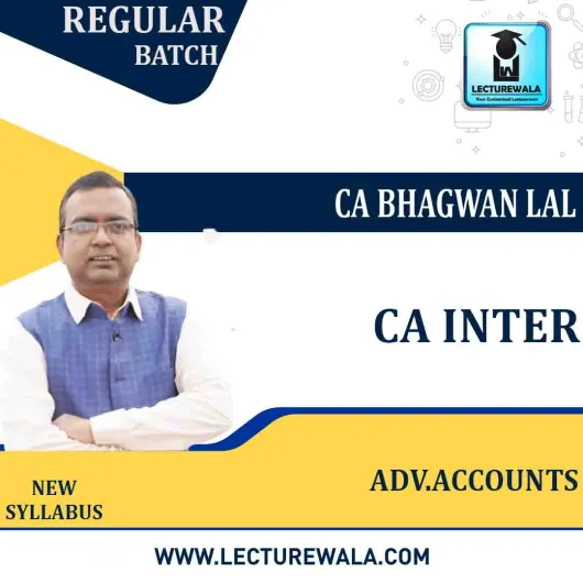 CA Inter Adv. Accounts New Syllabus Regular Course By CA Bhagwan Lal Sir: Pen Drive / Google Drive.