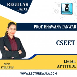 CSEET Legal Aptitude Regular Course : Video Lecture + Study Material By Prof. Bhawana Tanwar (For July. 2021)