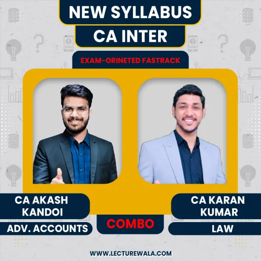 CA Inter Advanced Accounts & Law Fastrack Batch By CA Akash Kandoi & CA Karan Kumar