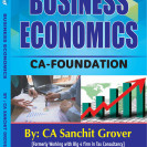 CA Foundation Business Economics (5th Edition) : By CA Sanchit Grover : Online books