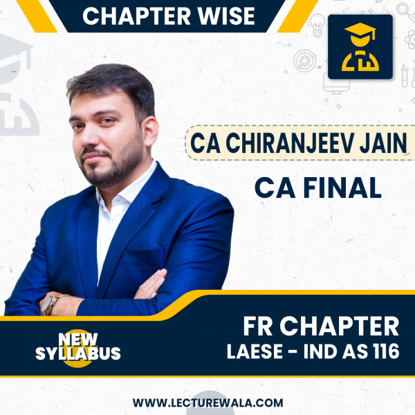 CA Final FR Chapter Laese IND AS-116 IN ENGLISH By CA Chiranjeev Jain : Online classes.