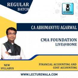 CMA Foundation Financial Accounting And Cost Accounting  Live Batch By CA Abhimanyyu Agarrwal : Google Drive/ Face To Face / Live. 