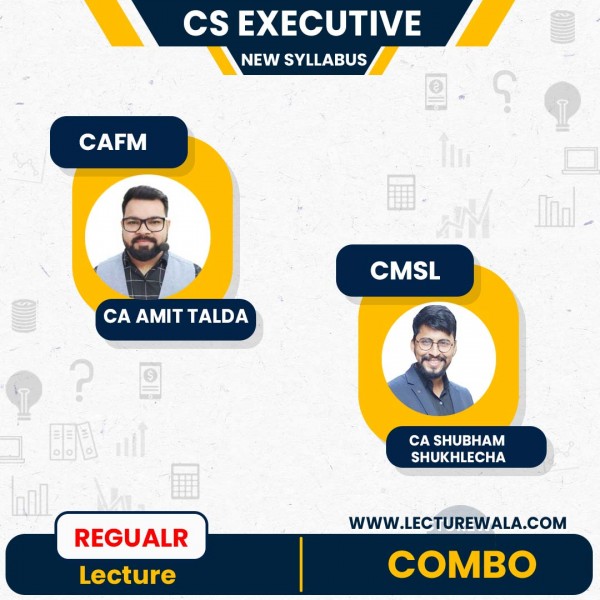 CS Executive CAFM & CMSL Regular Course By CA Amit Talda & CA Shubham Shukhlecha: Online Classes