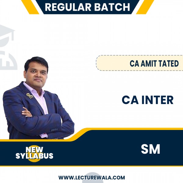 CA Inter NEW Scheme Strategic Management Regular In-Depth Batch by CA Amit Tated : Pen Drive / Google Drive 