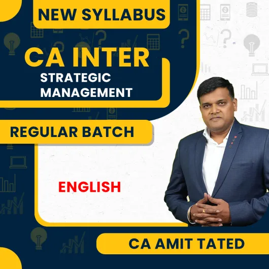 CA Amit Tated Strategic Management New Syllabus Regular Full English Batch For CA Inter CA Amit Tated Strategic Management New Syllabus Regular Full English Batch For CA Inter
