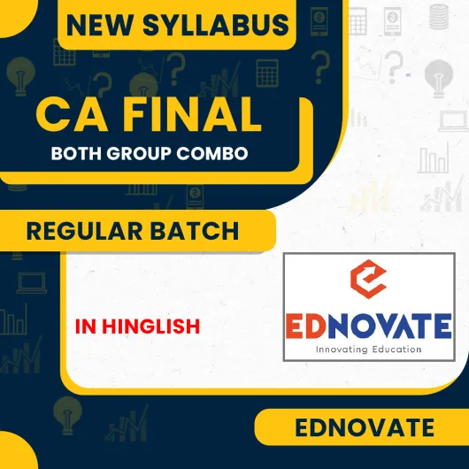 Ednovate Both Group Combo Regular Online Classes For CA Final: Online Classes.