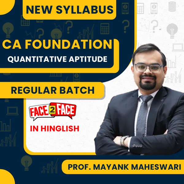 Prof. Mayank Maheswari Quantitative Aptitude Regular Online classes for CA Foundation : Pen drive / Online classes.