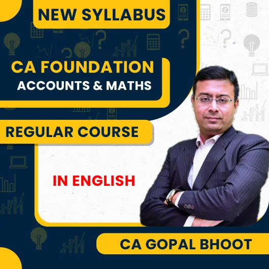 CA Foundation New Scheme Accounts and Maths Full Course Combo By CA Gopal Bhoot