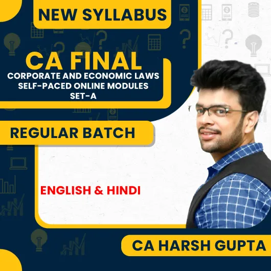 CA Harsh Gupta Corporate And Economic Laws Set-A SPOM Regular Online Classes For CA Final: Google Drive