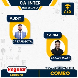 CA Inter Audit & Fm-Sm Combo New Scheme Regular Course By CA Kapil Goyal and CA Aaditya Jain : ONLINE CLASSES. 
