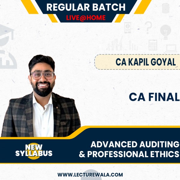 CA Kapil Goyal Advanced Auditing Regular Live Classes For CA Final: Live classes.