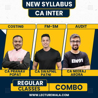 CA Pranav Popat Costing & CA Swapnil Patni FM-SM & CA Neeraj Arora Audit Regular BatchCombo Classes For Ca Inter