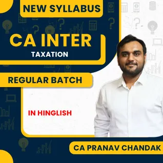 CA Pranav Chandak Taxation (DT & IDT) Regular Online Classes For CA Inter Online Classes CA Pranav Chandak Taxation (DT & IDT) Regular Online Classes For CA Inter Online Classes
