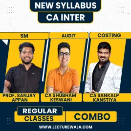  CA Sankalp Kanstiya, Prof. Sanjay Appan &amp; CA Shubham Keswani Costing, SM, Auditing &amp; Ethics Regular Online Classes For CA Inter Jan 2027 