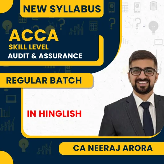 Neeraj Arora Audit and Assurance Regular Online Classes For ACCA Skill Level:Google Drive & Android Classes