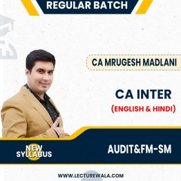 CA Inter New Syllabus Audit & FM-SM COMBO Regular Course By CA Mrugesh Madlani : Pen Drive / Online Classes