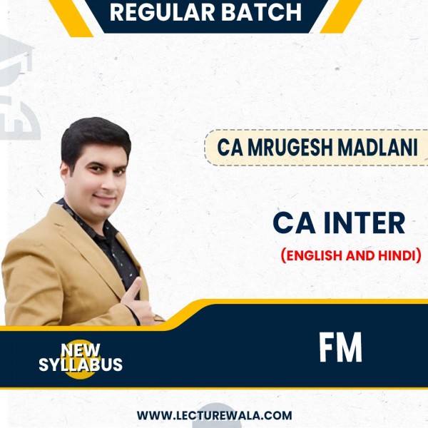 CA Inter New Syllabus FM Regular Course  By CA Mrugesh Madlani: Pen Drive / Online Classes