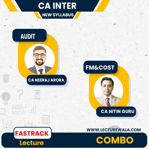 CA Inter Audit , Costing And FM New Syllabus FASTRACK Course Combo By Neeraj Arora and Nitin Guru: Google drive